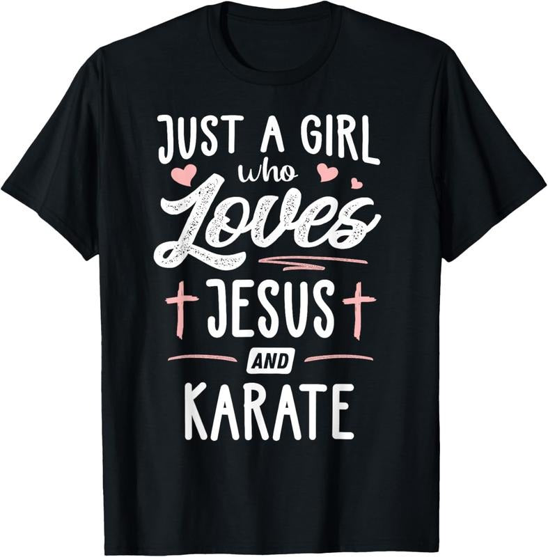 100% Cotton Just A Girl Who Loves Jesus And Karate Gift Women T-Shirt