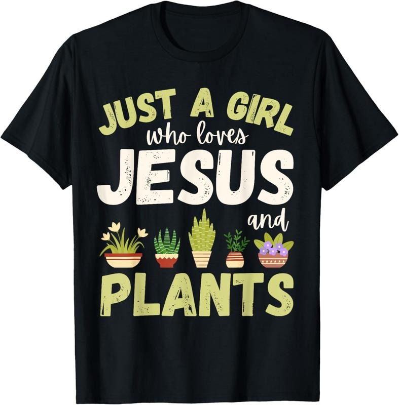 100% Cotton Just A Girl Who Loves Jesus and Plants Houseplants Cute T-Shirt