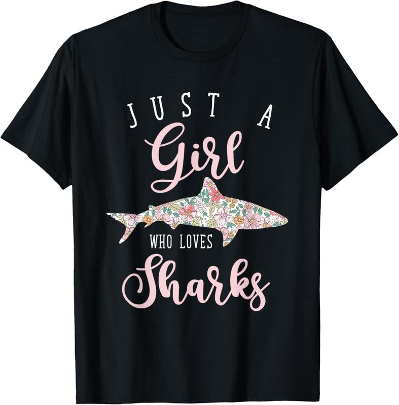 100% Cotton Just A Girl Who Loves Sharks T-Shirt