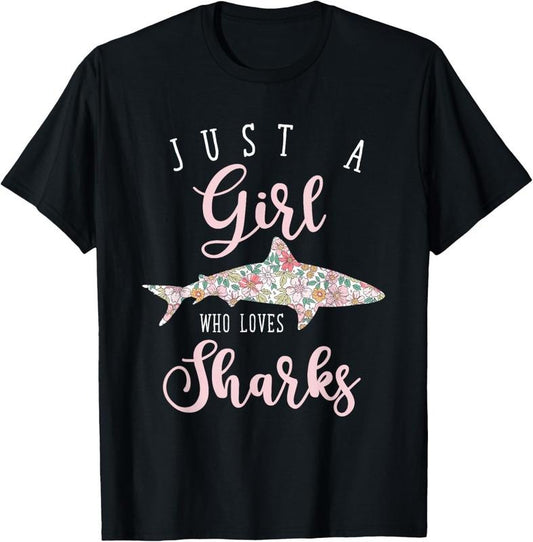 100% Cotton Just A Girl Who Loves Sharks T-Shirt