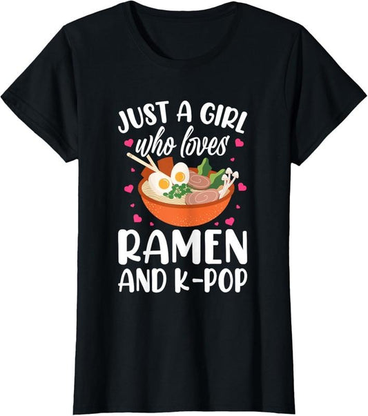 100% Cotton Just a Girl Who Loves Ramen and K-Pop Graphic for Teen Girls T-Shirt