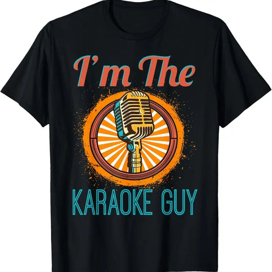 100% Cotton Karaoke Singer Gift - I'm The Karaoke Guy T-shirt Tee T-Shirt