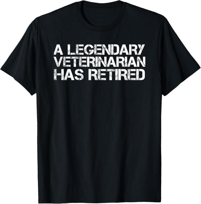 100% Cotton LEGENDARY VETERINARIAN HAS RETIRED Funny Retirement Vet Gift T-Shirt