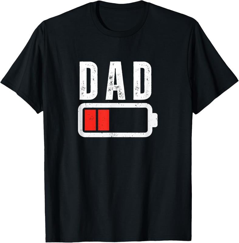 100% Cotton Low Battery Dad Mom Low Battery Drained Funny Sarcastic T-Shirt