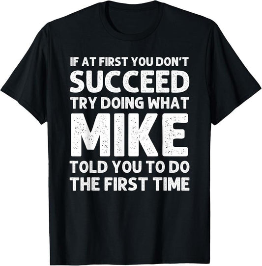 100% Cotton MIKE Gift Name Personalized Birthday Funny Christmas Joke T-Shirt