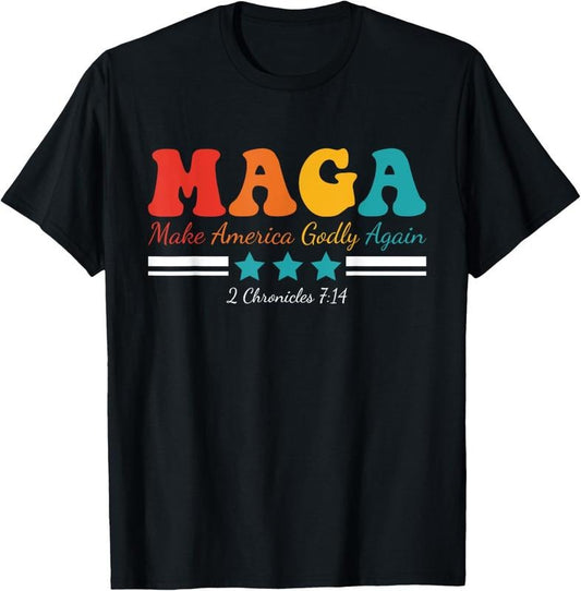 100% Cotton Maga Make America Godly Again 2 Chronicles 7:14 Apparel T-Shirt