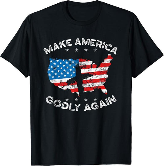 100% Cotton Make America Godly Again Proud American Christian Patriot T-Shirt