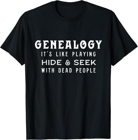100% Cotton Men's Genealogy Shirt, playing hide & Seek, Genealogist gift T-Shirt