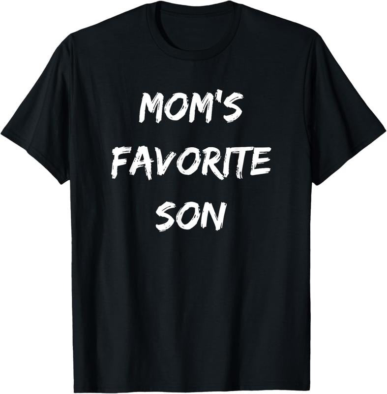 100% Cotton Mom's Favorite Son Funny Sibling T-Shirt