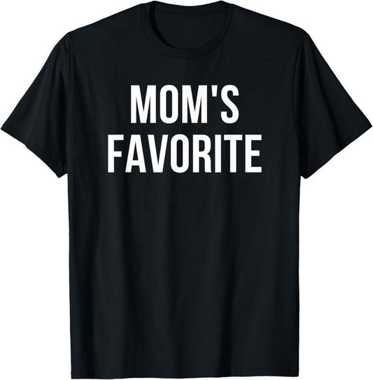100% Cotton Mom's Favorite T-Shirt