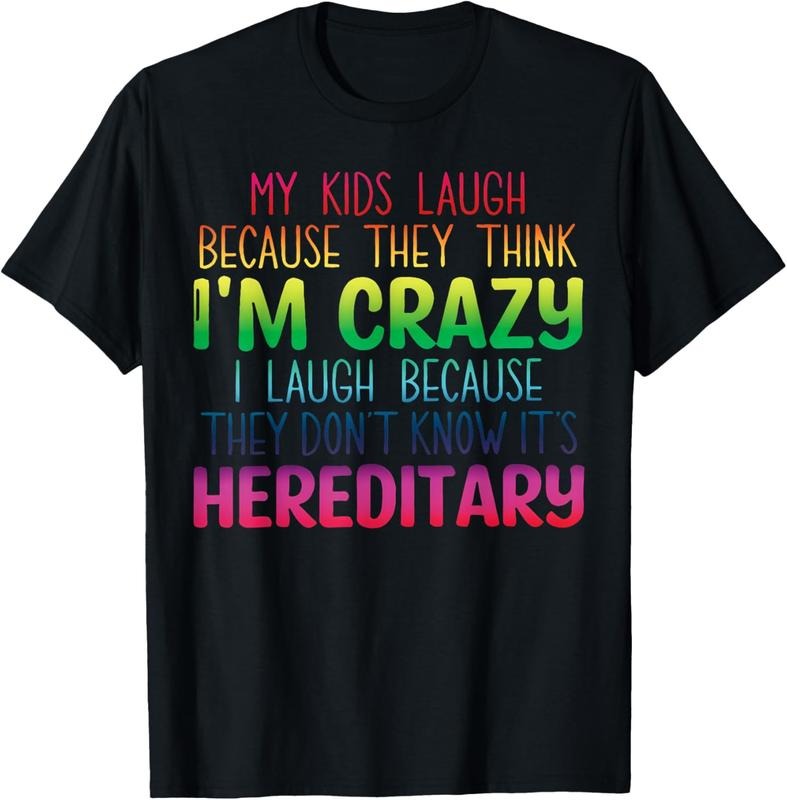100% Cotton My  Laugh Because They Think I'm Crazy I Laugh Because T-Shirt