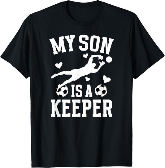100% Cotton My Son Is A Soccer Keeper Mom Of A Soccer Goalkeeper Mother T-Shirt