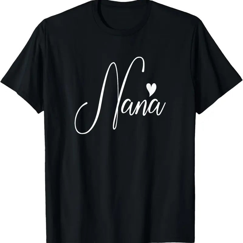 100% Cotton Nana For Women Grandma Mother's Day Christmas Birthday T-Shirt