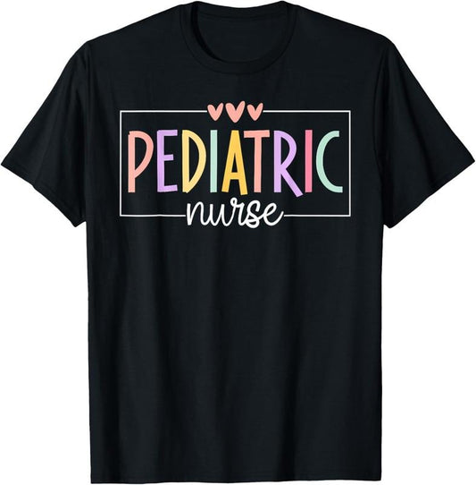 100% Cotton Pediatric Nurse PEDS Nursing School NICU Nurse RN Grad T-Shirt
