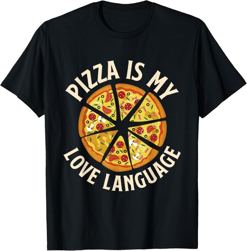 100% Cotton Pizza Is My Love Language - Food Lover Pizza Baker T-Shirt