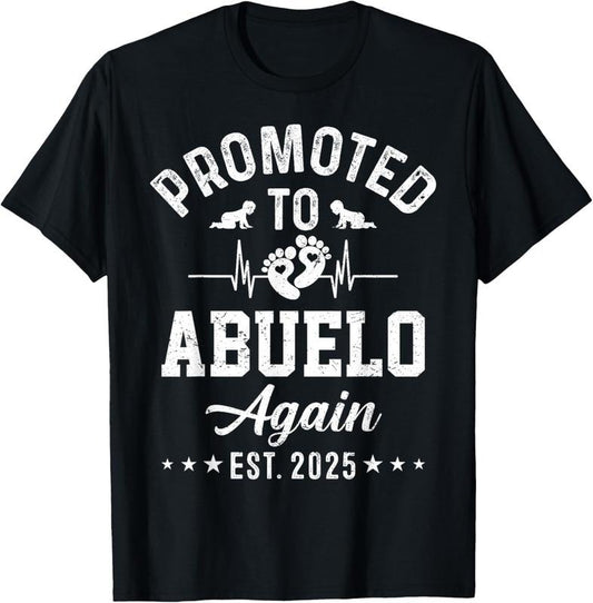 100% Cotton Promoted To Abuelo Again Est 2025 Pregnancy Announcement T-Shirt