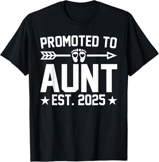 100% Cotton Promoted To Aunt Est 2025 Aunt  Announcement T-Shirt