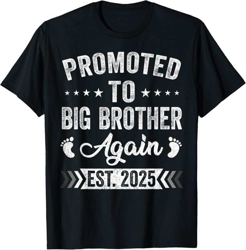 100% Cotton Promoted To Big Brother Again Est 2025 Announcement T-Shirt