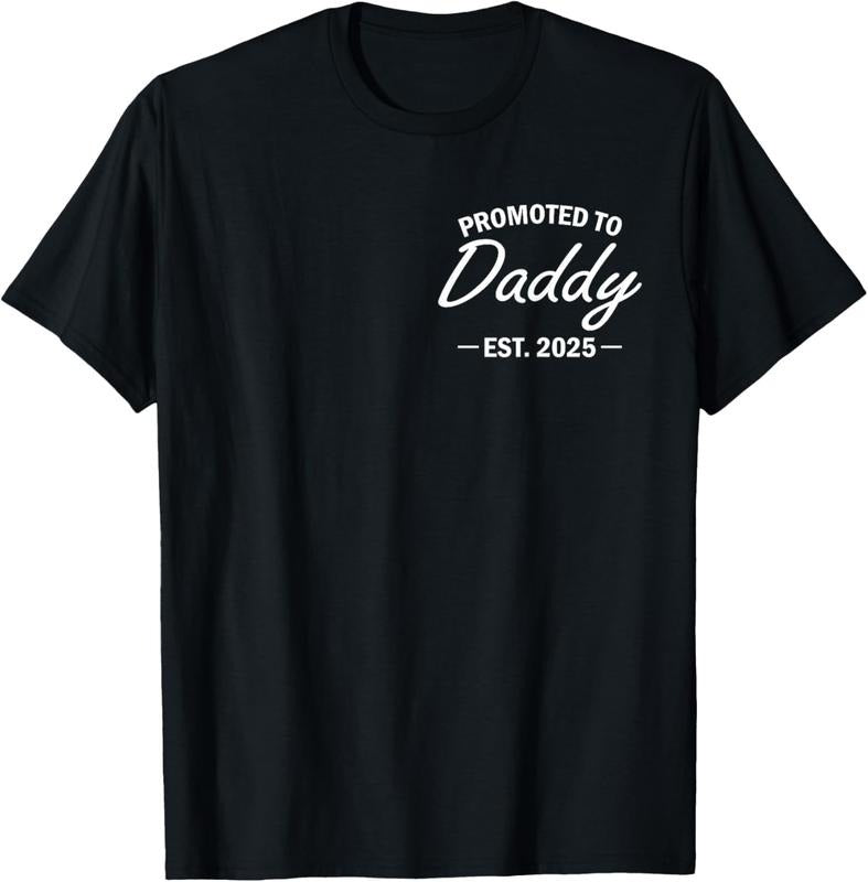100% Cotton Promoted To Daddy Est 2025 Soon To Be New Dad Fathers Day T-Shirt