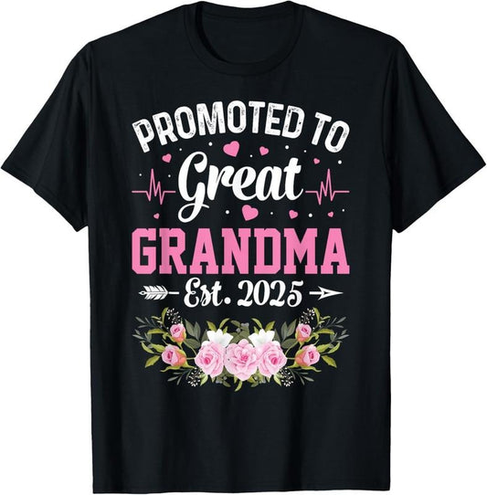 100% Cotton Promoted To Great Grandma Est 2025 First Time New Grandma T-Shirt