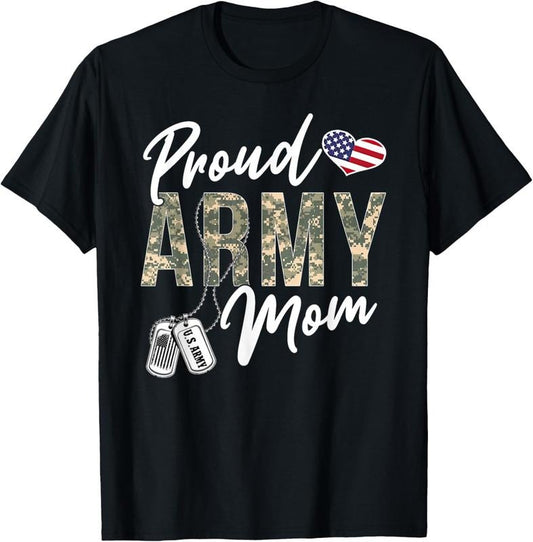 100% Cotton Proud Army Mom Army Graduation Mom US Army Mom Gifts T-Shirt