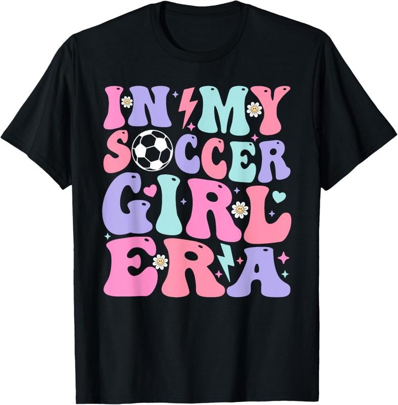 100% Cotton Retro Soccer Girls Shirt Women Teens In My Soccer Girl Era T-Shirt