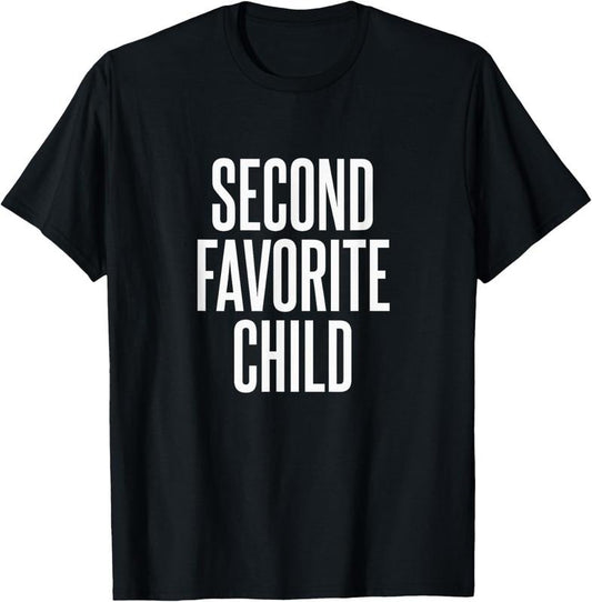 100% Cotton Second Favorite  T-Shirt