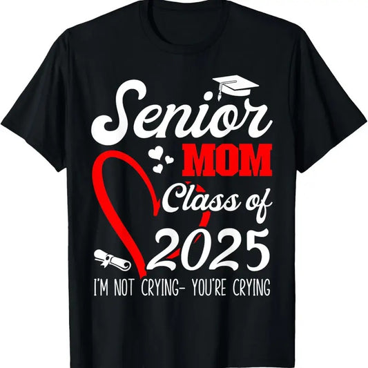 100% Cotton Senior Mom 2025 Class of 2025 Graduation 2025 Back To School T-Shirt