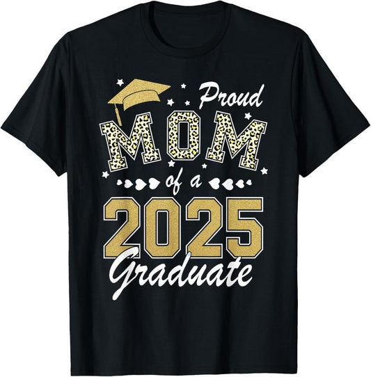 100% Cotton Senior Mom Class of 2025 Proud Mom of Graduate Heart Mom T-Shirt