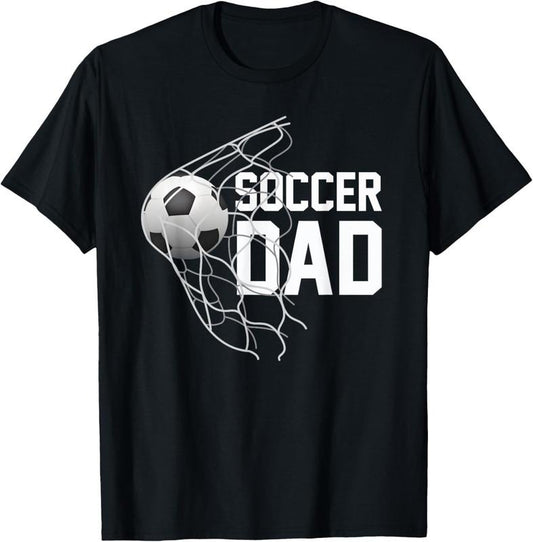 100% Cotton Soccer DAD | Football | Futbol | Parents | Goal | Gift T-Shirt