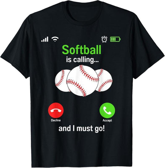 100% Cotton Softball is calling - Softball Player Coaches Team Softball T-Shirt