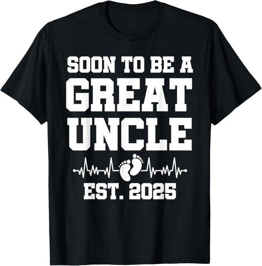 100% Cotton Soon To Be A Great Uncle Est. 2025 - Pregnancy Announcement T-Shirt