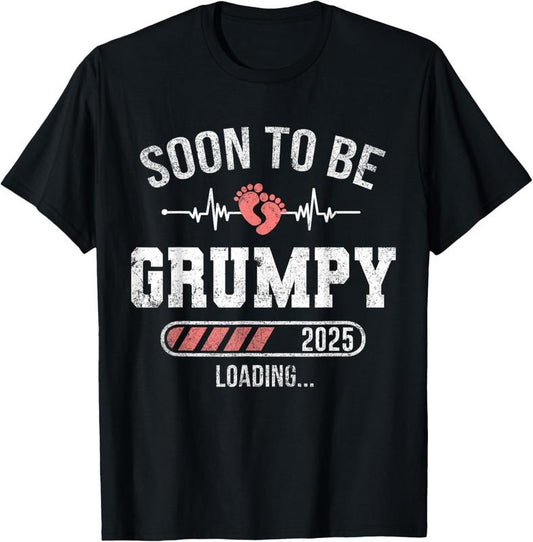 100% Cotton Soon To Be Grumpy 2025 Loading For Pregnancy Announcement T-Shirt