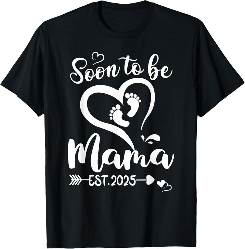 100% Cotton Soon To Be Mama est 2025 Mothers Day First Time Mom T-Shirt