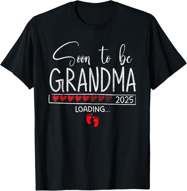 100% Cotton Soon To be Grandma 2025 Grandmother Loading Grandma Est 2025 T-Shirt