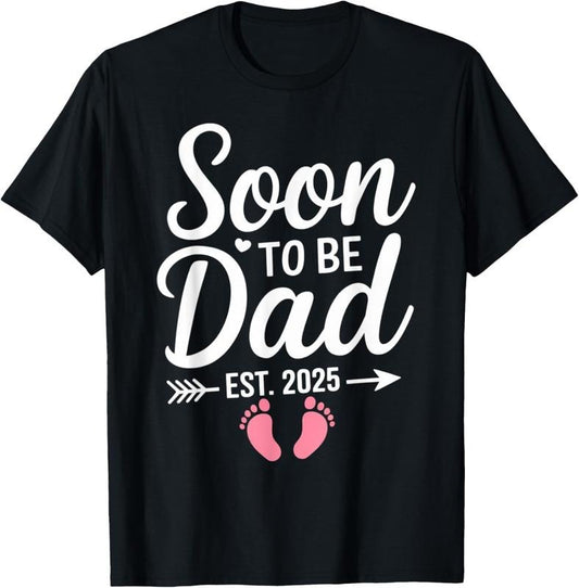 100% Cotton Soon to Be Dad 2025 Pregnancy Announcement Est 2025 Loading T-Shirt