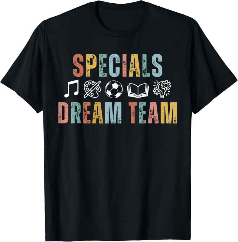 100% Cotton Specials Dream Team Teacher Back to School Art Music PE T-Shirt