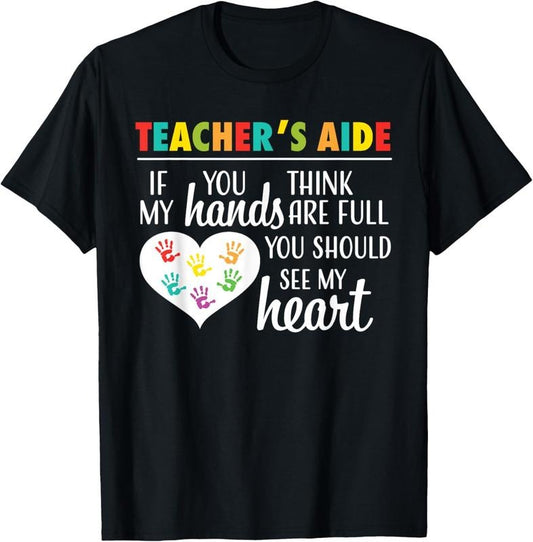 100% Cotton Teacher Aide Appreciation Cute Heart Tee for Women T-Shirt