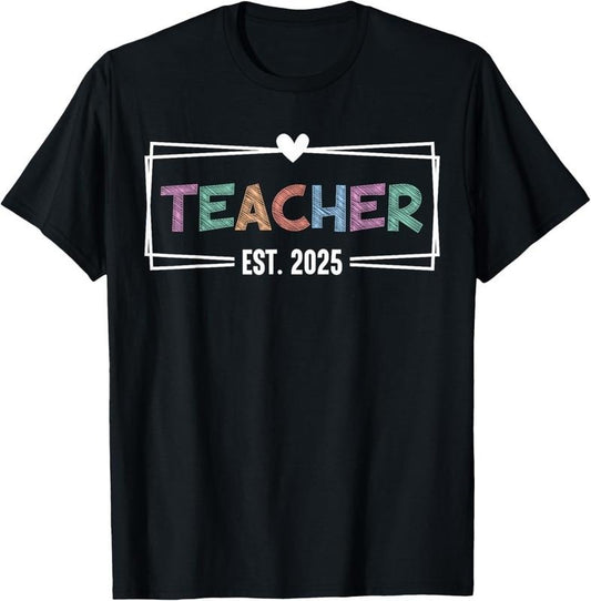 100% Cotton Teacher Est 2025 Promoted To School Teacher 2025 T-Shirt