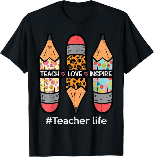 100% Cotton Teacher Life Teach Love Inspire Pencils Inspirational Women T-Shirt