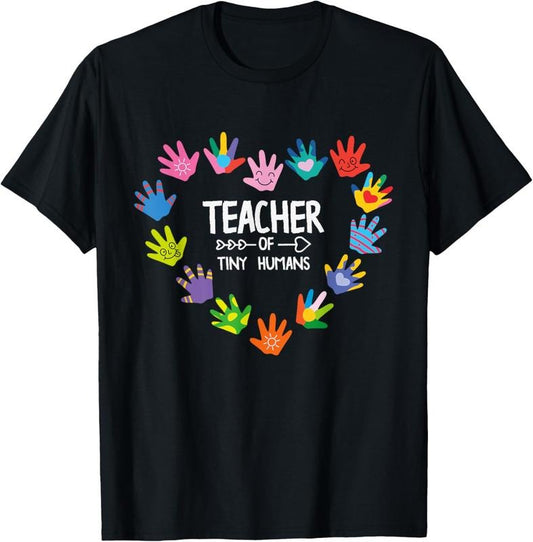 100% Cotton Teacher of Tiny Humans Kindergarten Preschool Teacher T-Shirt