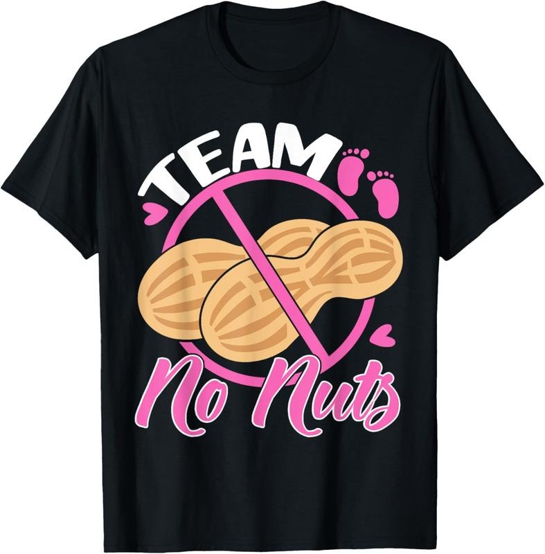 100% Cotton Team No Nuts  Announcement Party Team Girl T-Shirt