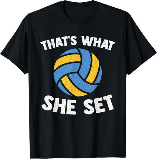 100% Cotton That's What She Set - Funny Beach Volleyball T-Shirt
