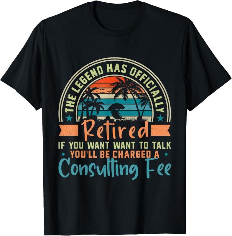 100% Cotton The Legend Has Officially Retired If You Want To Talk T-Shirt