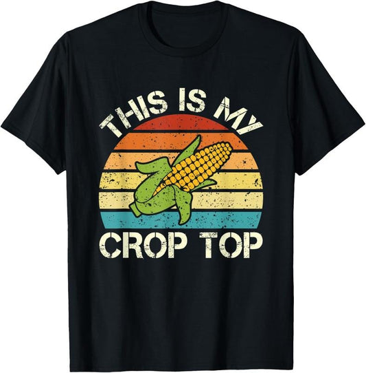 100% Cotton This Is My Crop Top Sweet Corn Funny Farmer Corn Lover T-Shirt