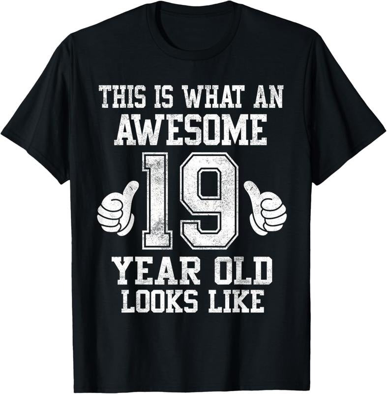 100% Cotton This Is What an Awesome 19 Year Old Looks Like 19th Birthday T-Shirt