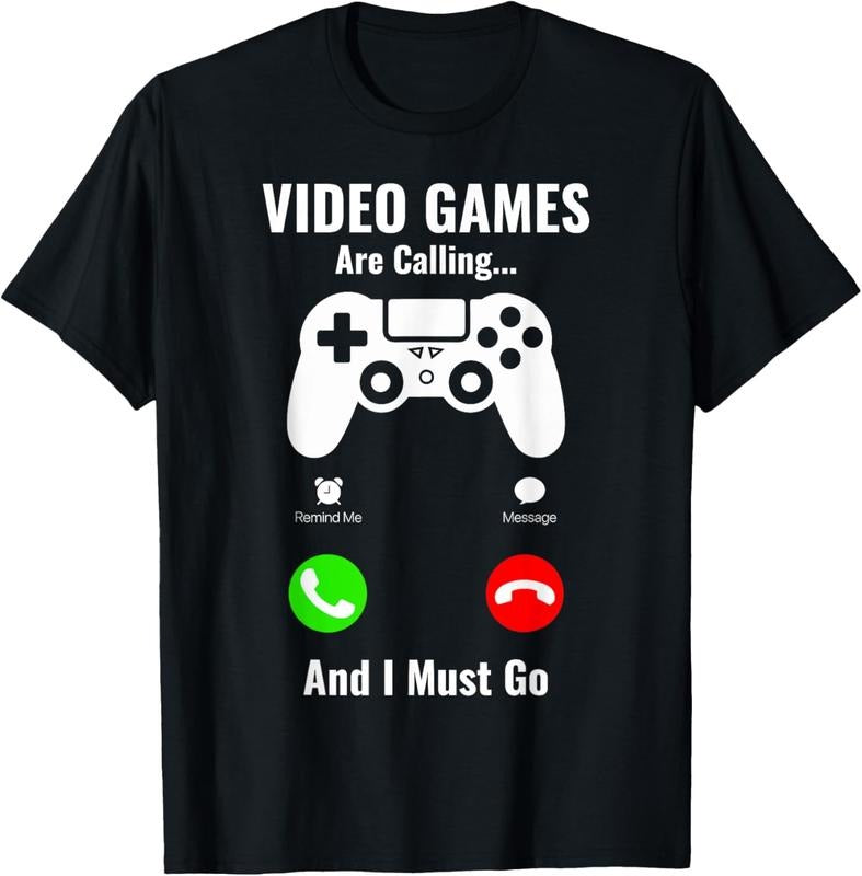 100% Cotton Video Games Are Calling And I Must Go T-Shirt