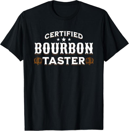 100% Cotton Vintage Certified Bourbon Taster for Whiskey Fan T-Shirt