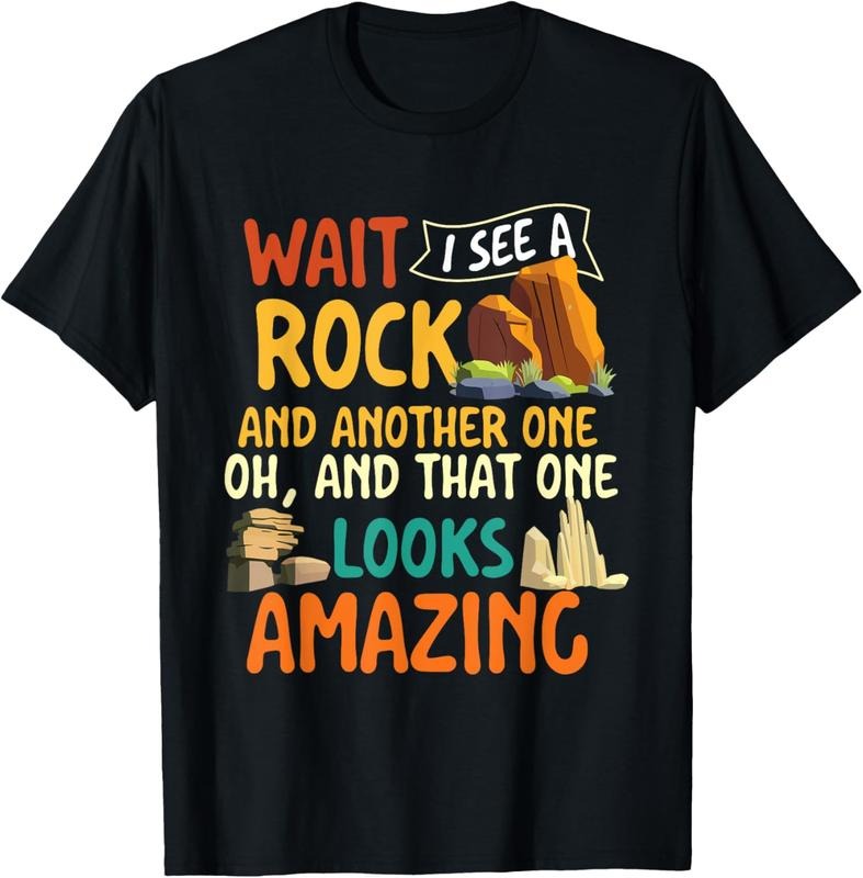 100% Cotton Wait I See A Rock - Rock Collector Geode Hunter Geology T-Shirt