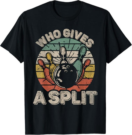 100% Cotton Who Gives A Split Retro Bowling Bowler Funny T-Shirt